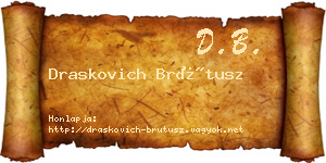 Draskovich Brútusz névjegykártya